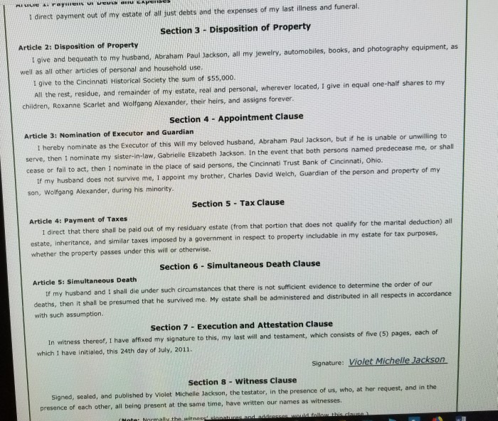 A will is a written, legally enforceable expression or declaration of a