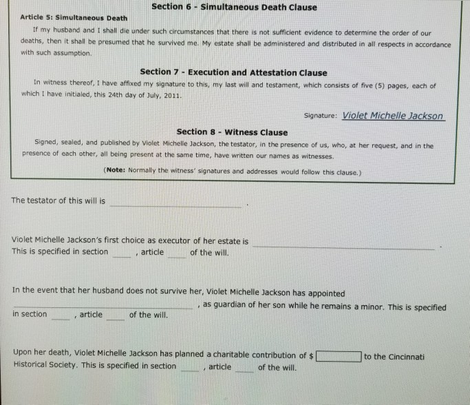 person's wishes concerning the disposition of his or her property upon death.