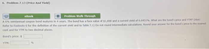  6. Problem 7.13 (Price And Yield) eBook Problem Walk Through A6%