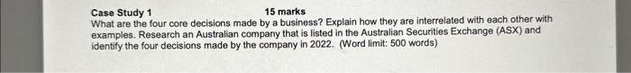  Case Study 1 15 marks What are the four core decisions