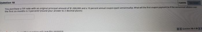 Quick ans plz You purchase a TIP note with an original principal
