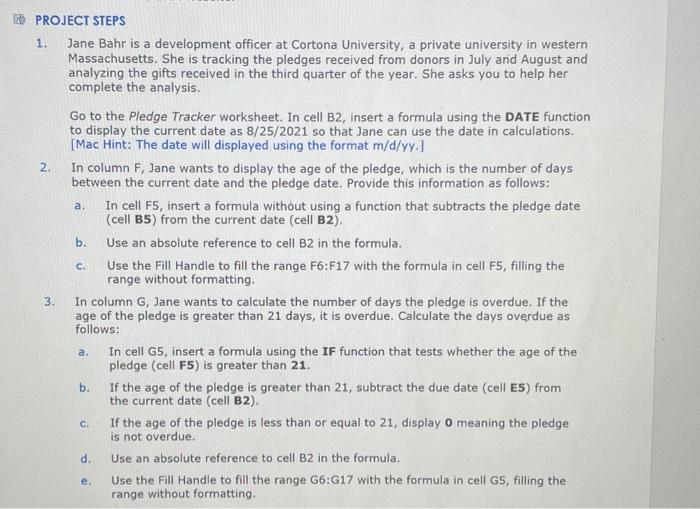  1. a. PROJECT STEPS Jane Bahr is a development officer at