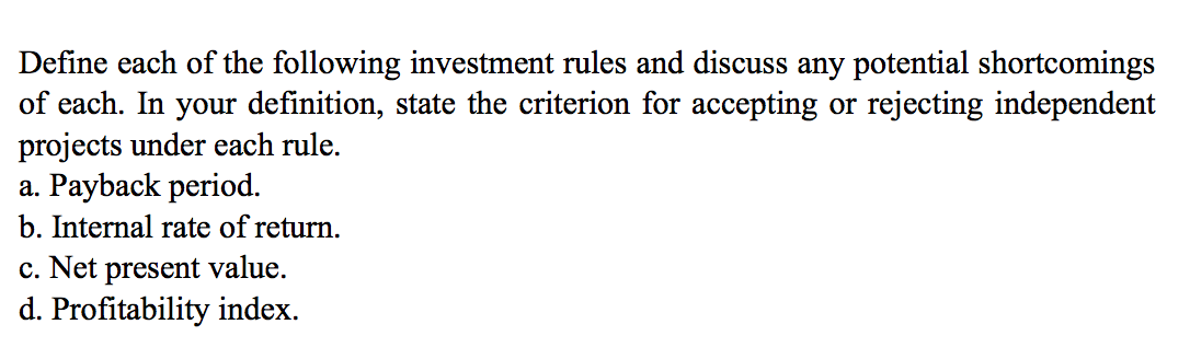 Please do not copy answers from the other posts. Define each of