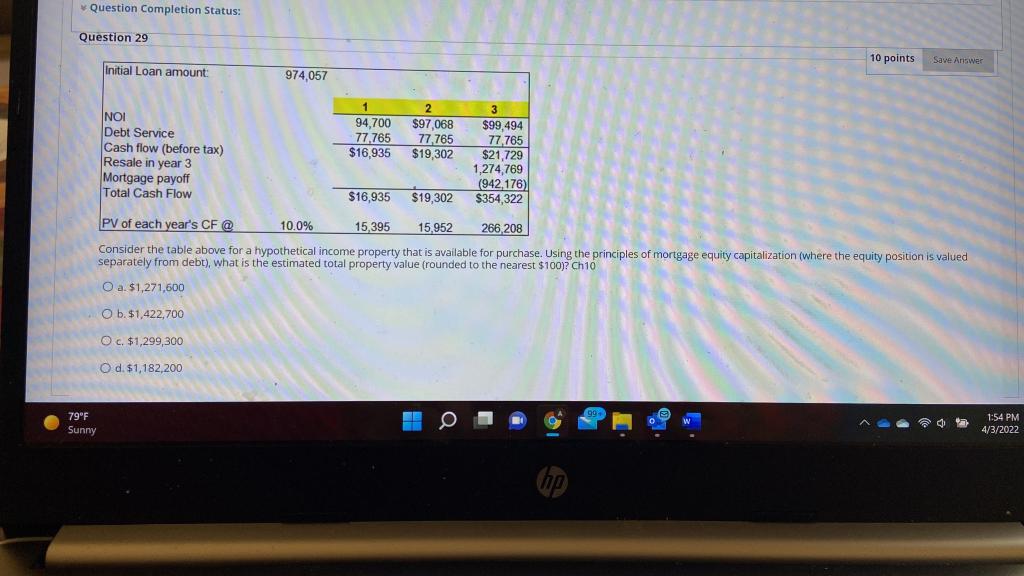  Question Completion Status: Question 29 10 points Save Answer Initial Loan