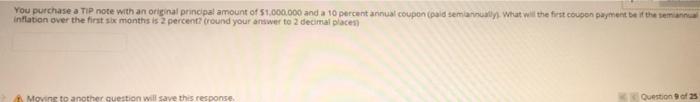  You purchase a TIP note with an original principal amount of