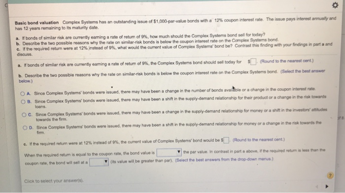  Basic bond valuation Complex Systems has an outstanding issue of $1,000