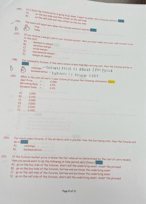  (45) (46) true B (47) It I think the future price