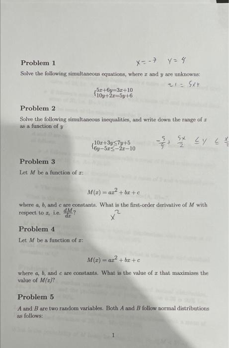 please show work and solve 1-5. will upvote. Problem 1 x=-7 y=4