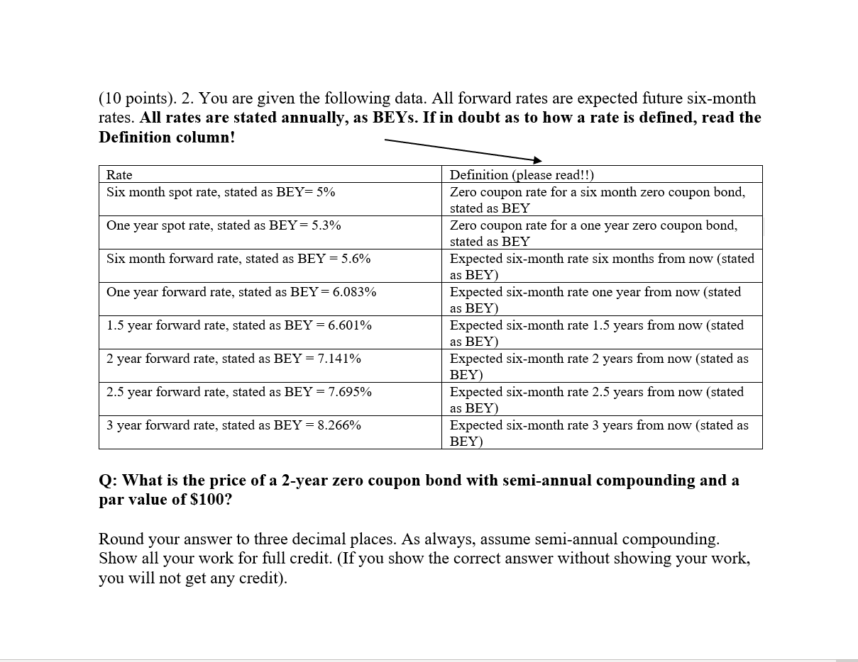  (10 points). 2. You are given the following data. All forward