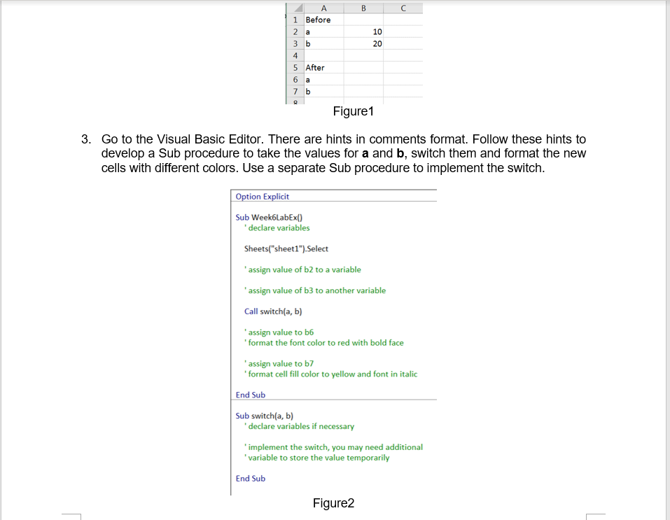  Figure 3 shows the result after you execute the sub. B