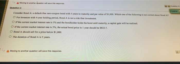 A Moving to another over the warm Question 4 Consider Bond