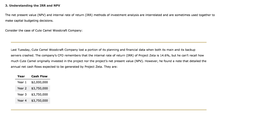 3. Understanding the IRR and NPV The net present value (NPV)