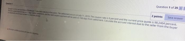  Question 1 of 25 > 2 points Save Answer as the