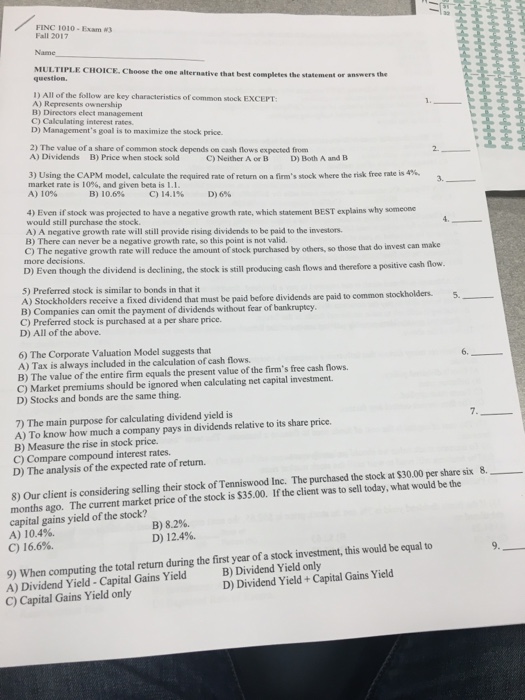  FINC 1010-Exam 3 Fall 2017 MULTIPLE CHOICE. Choose the one alternative