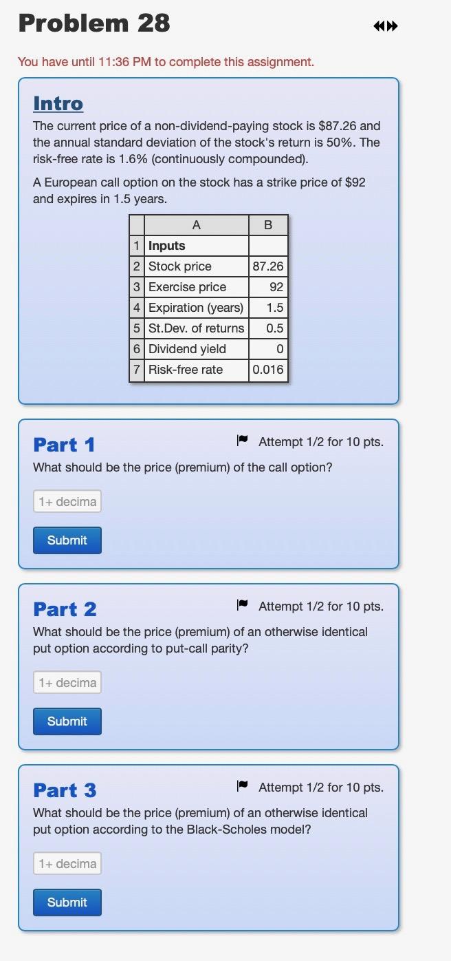Problem 28 You have until 11:36 PM to complete this assignment.