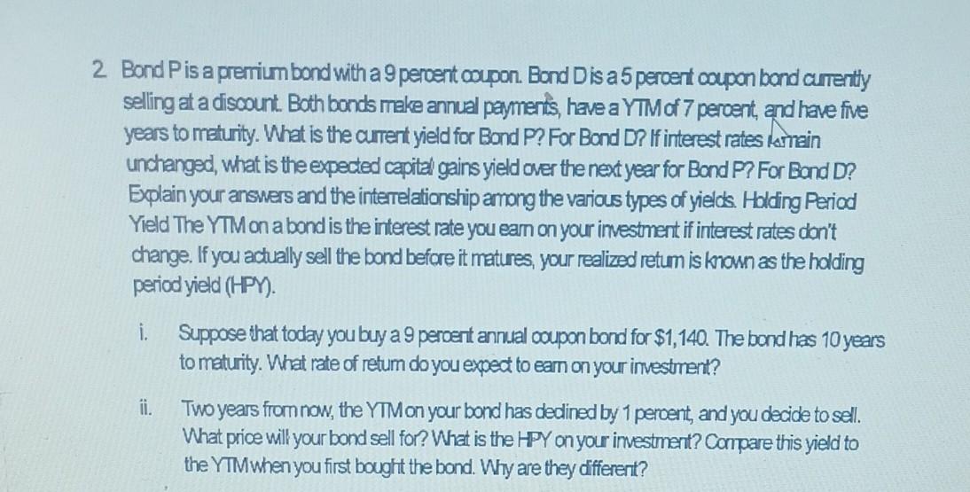 2 Bond P is a prerium bond with a 9 percent