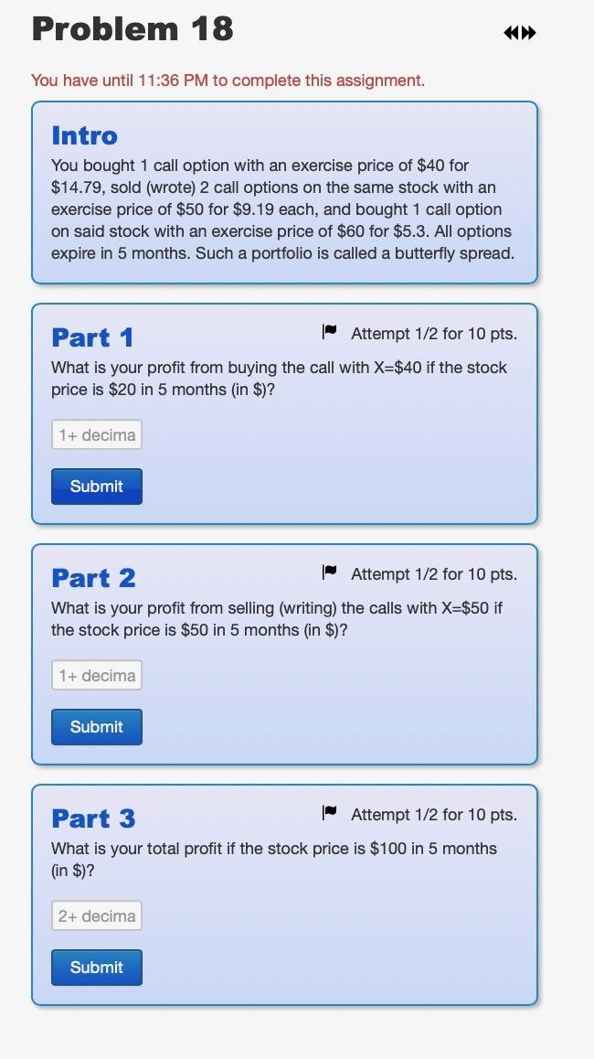 Problem 18 You have until 11:36 PM to complete this assignment.
