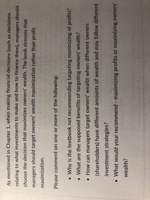  As mentioned in Chapter 1, when making financial decisions (such as