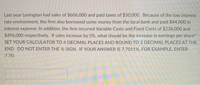 please show work so i can study please Last year Lexington had