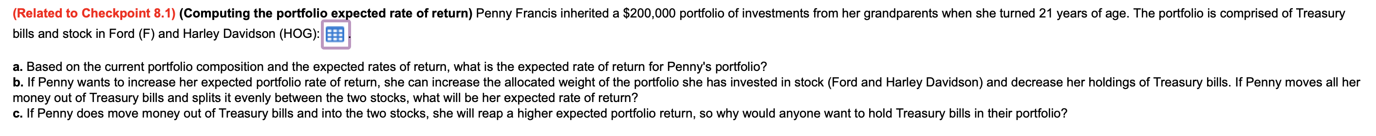 Ford (F) Harley Davidson (HOG) 83,000 63,000 54,000 (Related to Checkpoint 8.1)