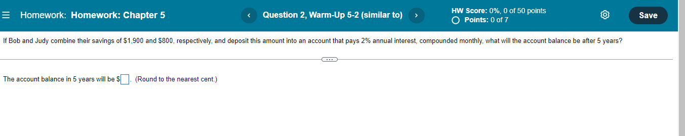 = Homework: Homework: Chapter 5 Question 2, Warm-Up 5-2 (similar to)