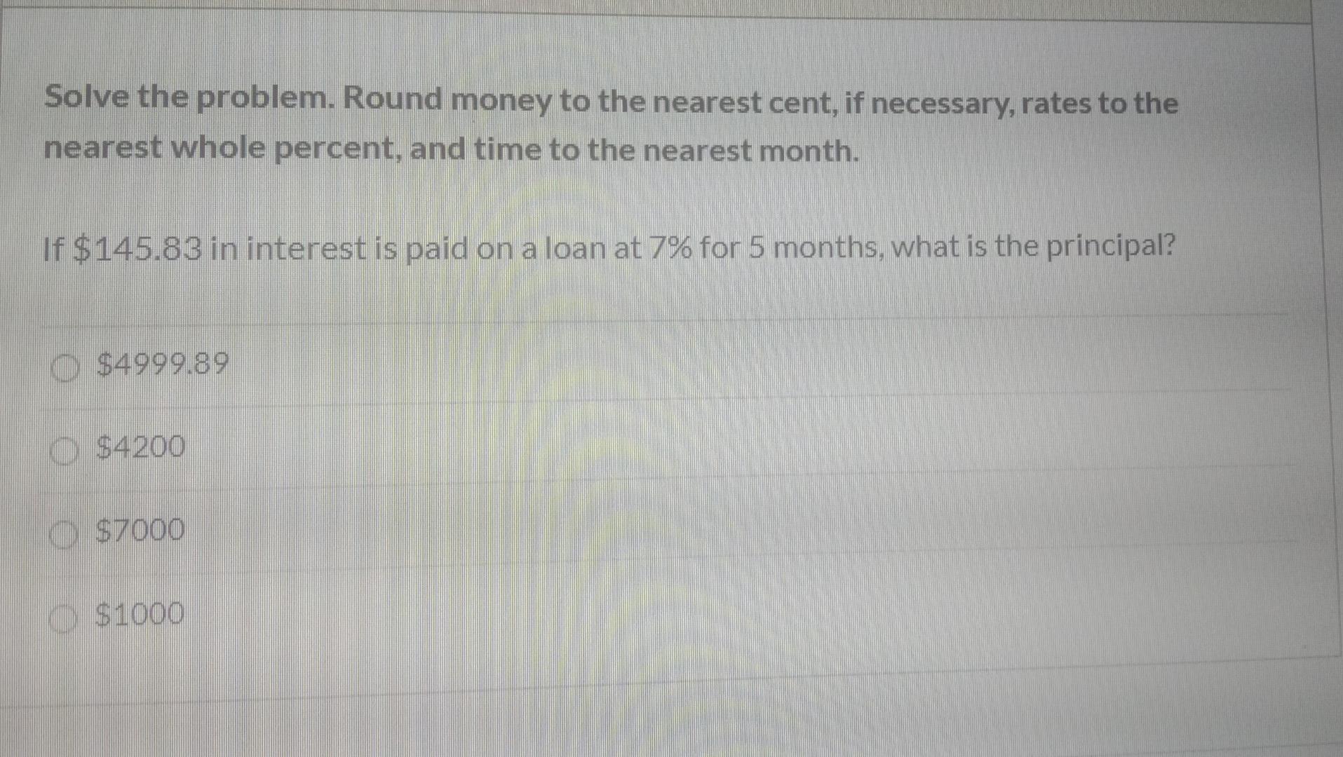  Solve the problem. Round money to the nearest cent, if necessary,