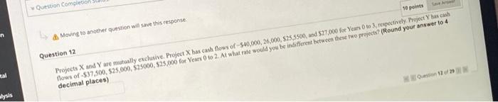  Question Complet Moving to another question will save this response Question