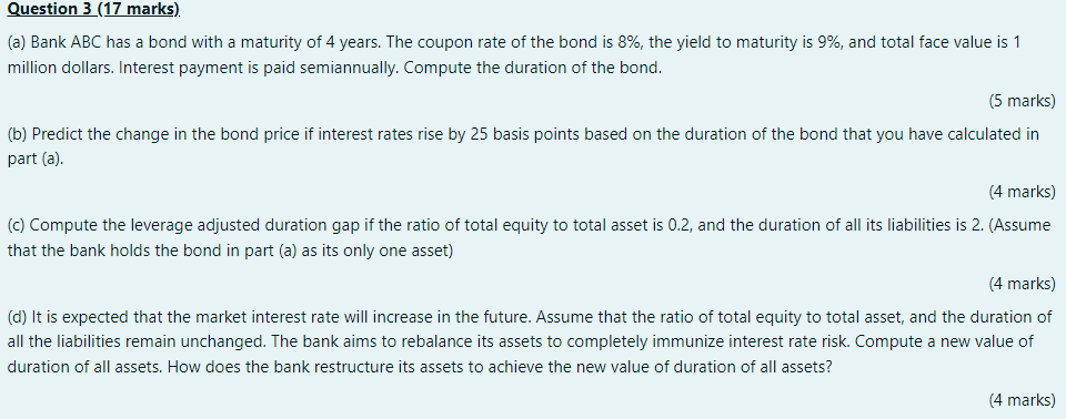 Question 3 (17 marks). (a) Bank ABC has a bond with