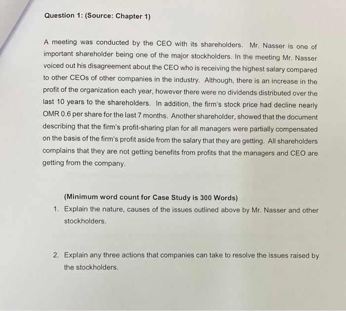  Question 1: (Source: Chapter 1) A meeting was conducted by the