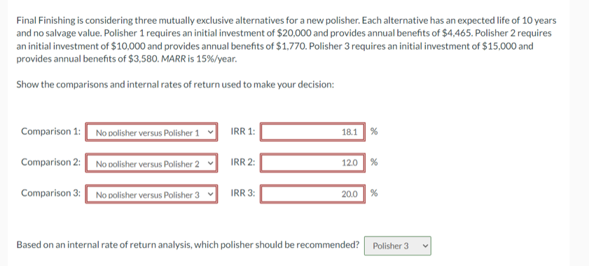  Final Finishing is considering three mutually exclusive alternatives for a new