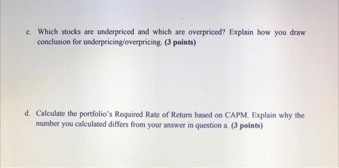 a detailed explanation as well as any formulas needed 2.) You own