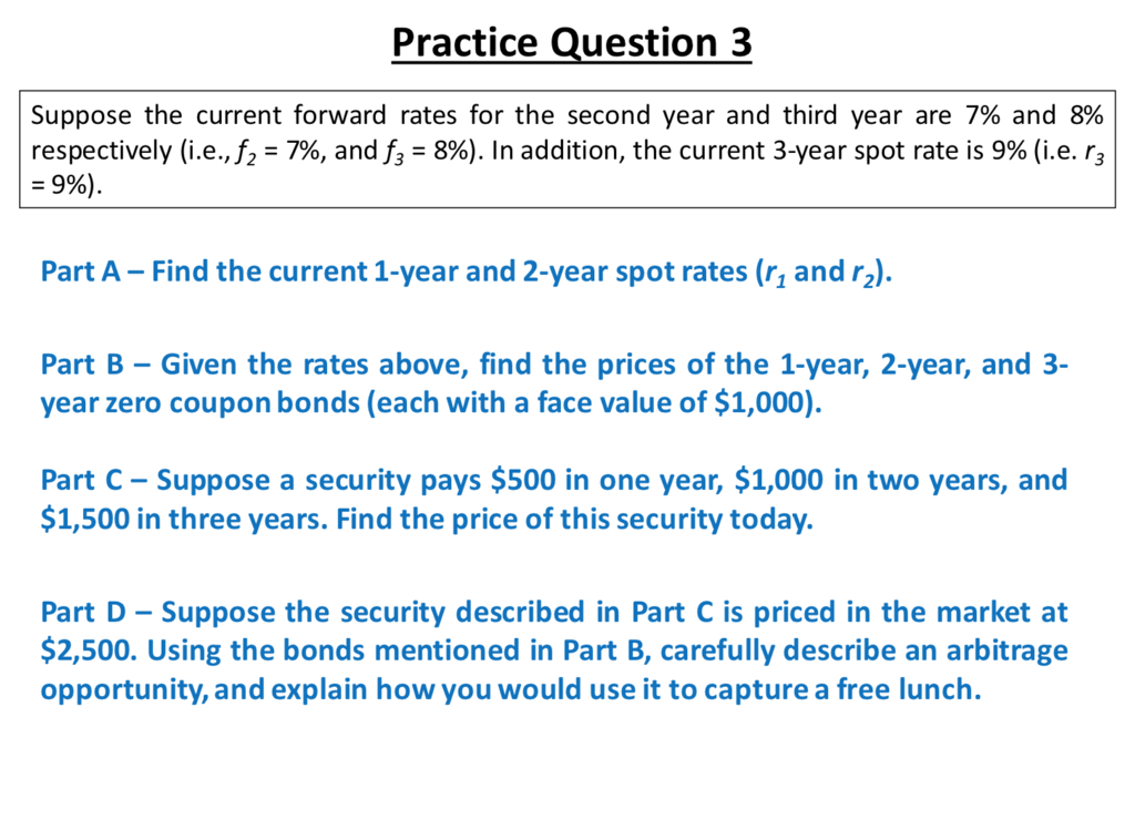 Practice Question 3 suppose the current forward rates for the second