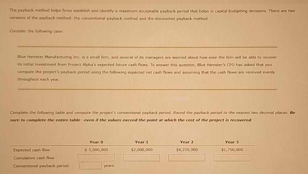  can someone explain this to me? thanks The payback method helps
