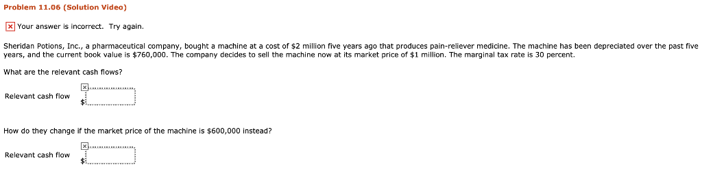  Problem 11.06 (Solution Video) Your answer is incorrect. Try again Sheridan