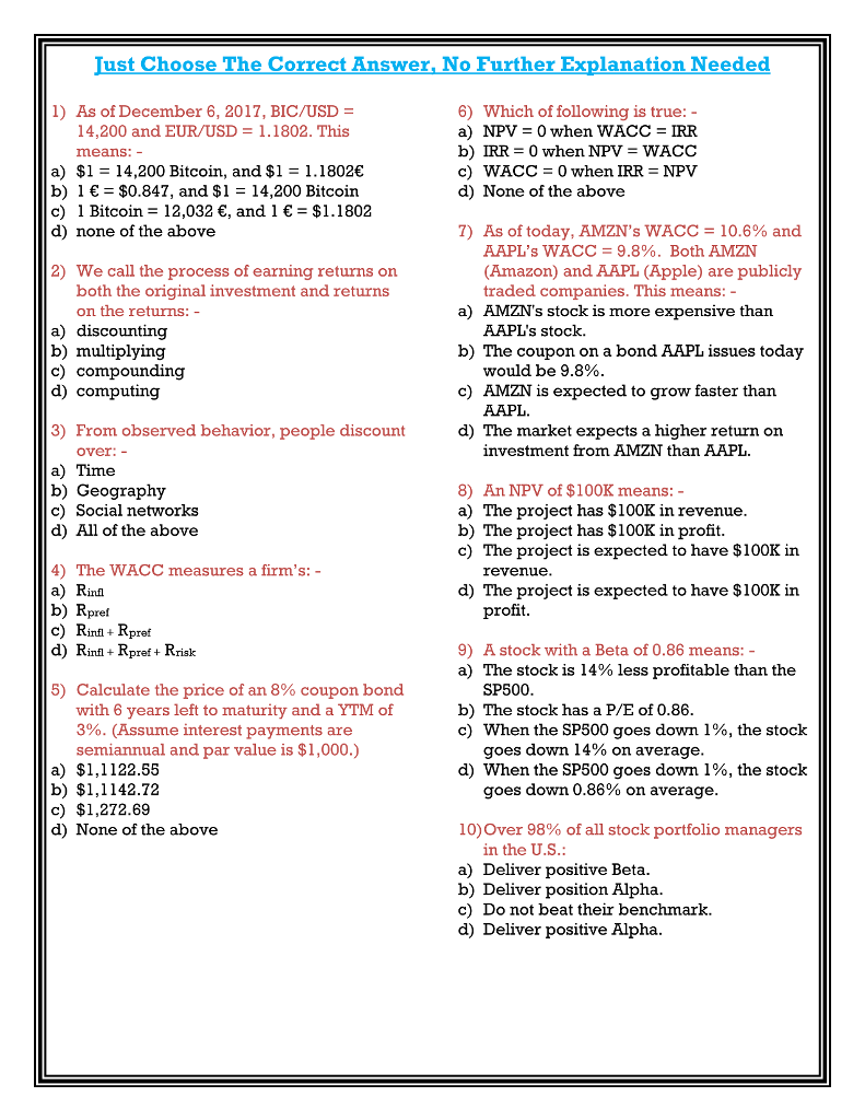 ust Choose The Correct Answer. No Further Explanation Needed 1) As