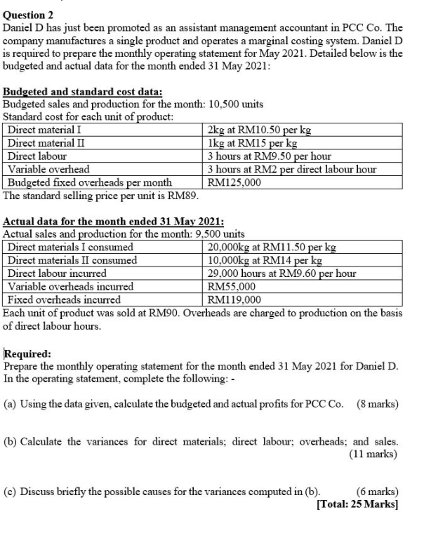  Question 2 Daniel D has just been promoted as an assistant