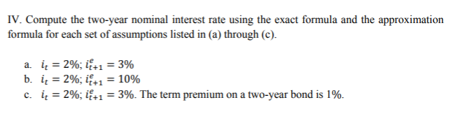 IV. Compute the two-year nominal interest rate using the exact formula