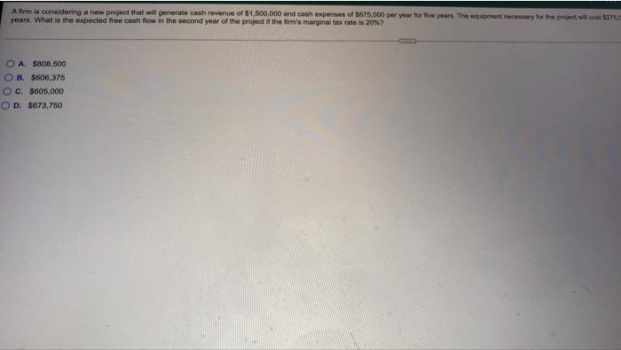  missing info- project will cost $275,000 and will be depreciated straight