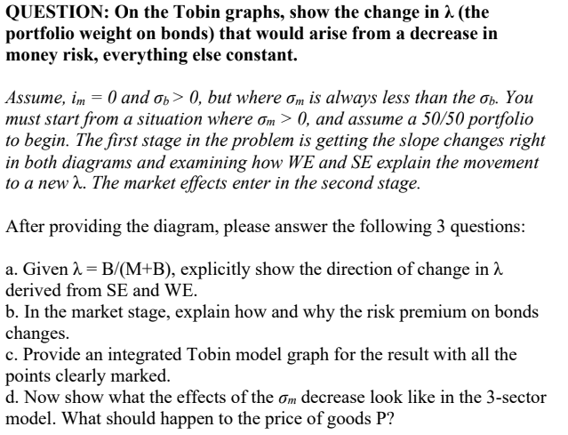 QUESTION: On the Tobin graphs, show the change in 2 (the
