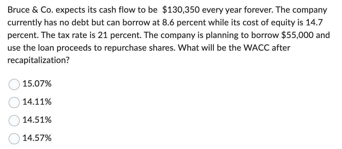 Please answer and show work, thanks! Bruce \& Co. expects its cash