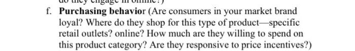 Topic is speakerless audio system f. Purchasing behavior (Are consumers in your