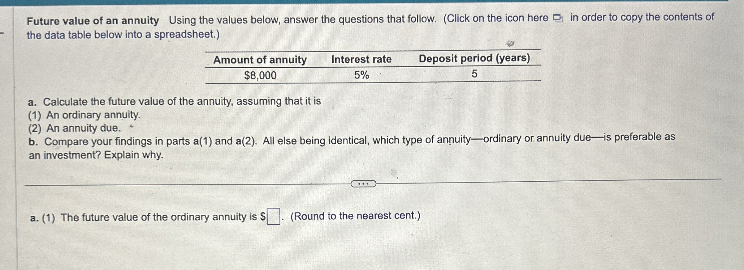  Future value of an annity Using the values below, answer the