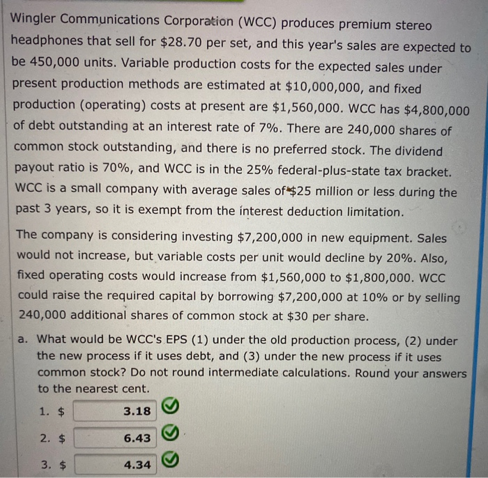 help me please! I need help with the incorrect question! Wingler Communications