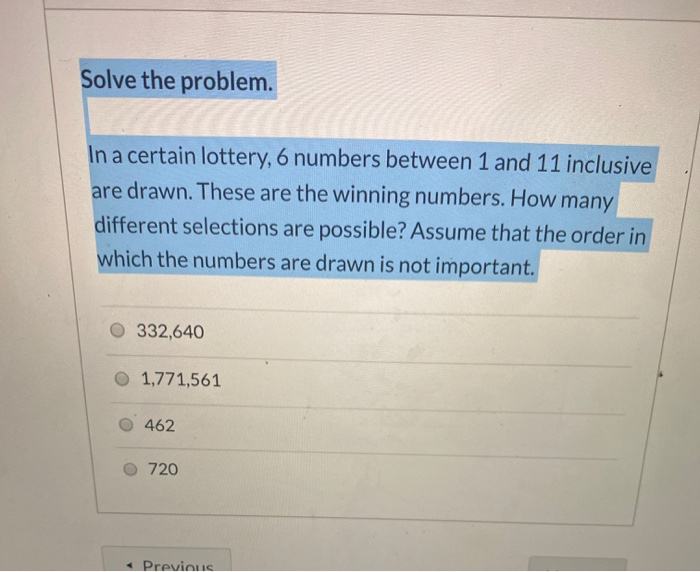  Solve the problem. In a certain lottery, 6 numbers between 1