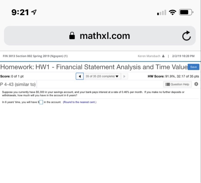  9:21 1 a mathxl.com FIN 3013 Section 002 Spring 2019 (Nguyen)(1)