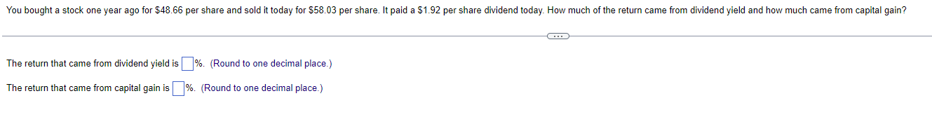 The return that came from dividend yield is %. (Round to