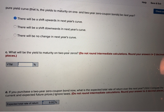 default-free zero-coupon bonds is as follows: Maturity (years) YTM Ints 9.0 10.0