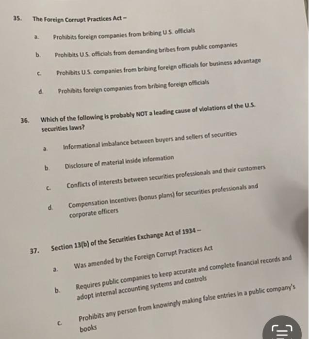  35. The Foreign Corrupt Practices Act - a. Prohibits foreign companies