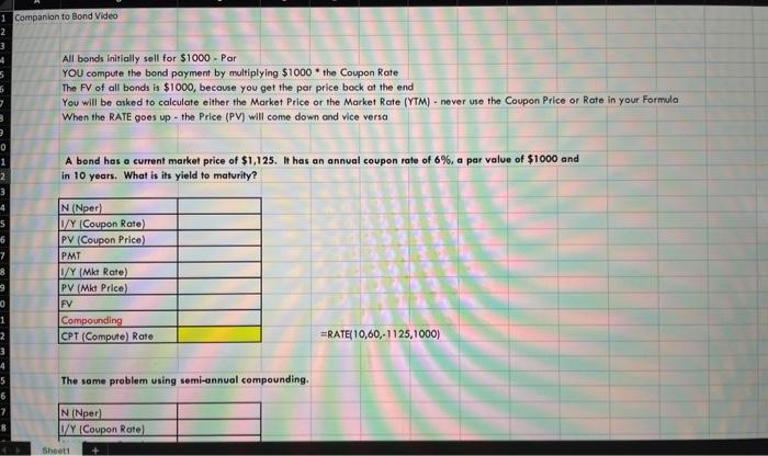 to understand how a bond works. Your textbook discusses bond terminology and