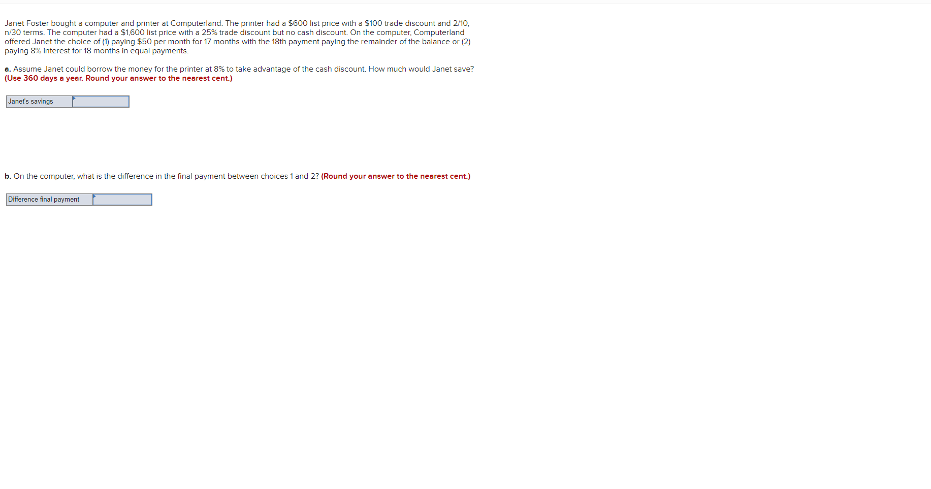 Janet Foster bought a computer and printer at Computerland. The printer